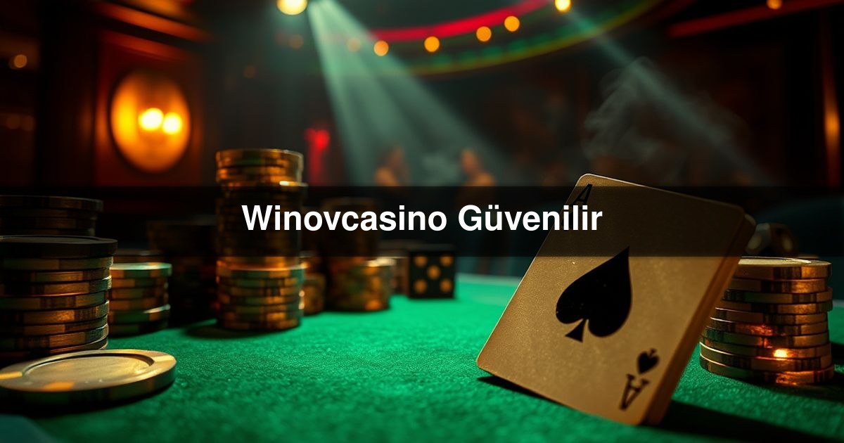 Winovcasino Güvenilir