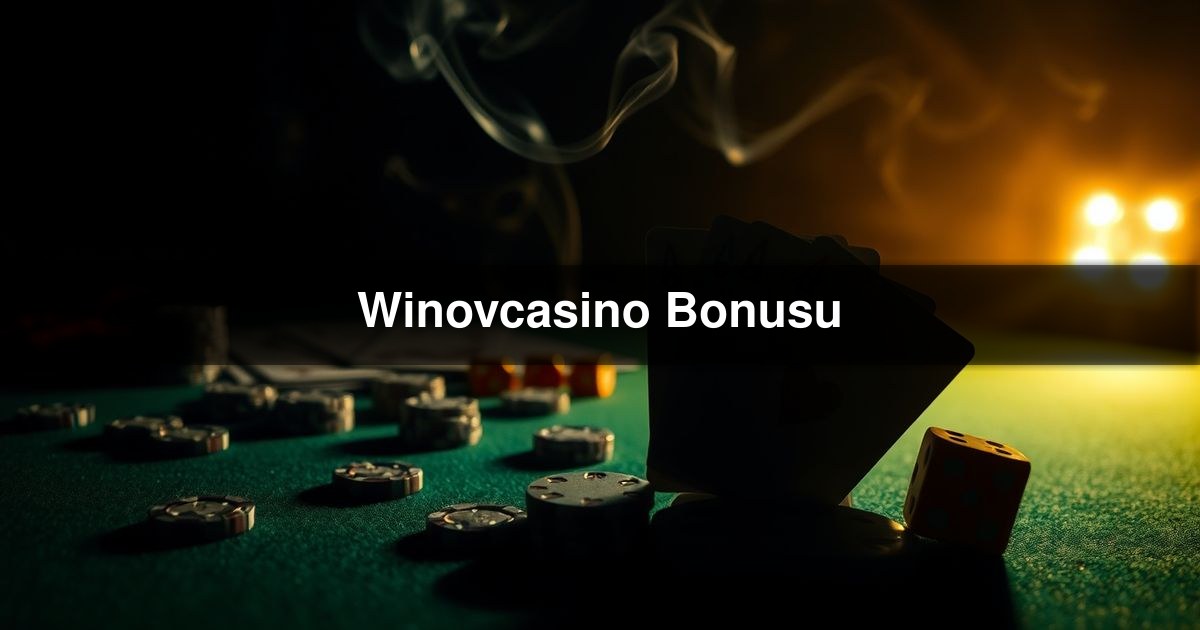 Winovcasino Bonusu
